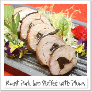 塩麹漬け豚ヒレロースト、プルーンを詰めて